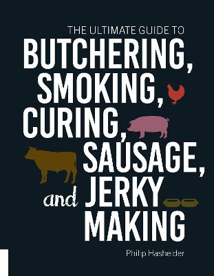 Book cover for The Ultimate Guide to Butchering, Smoking, Curing, Sausage, and Jerky Making