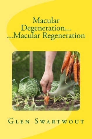 Cover of Macular Degeneration... ...Macular Regeneration