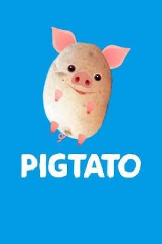 Cover of Pigtato