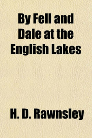 Cover of By Fell and Dale at the English Lakes