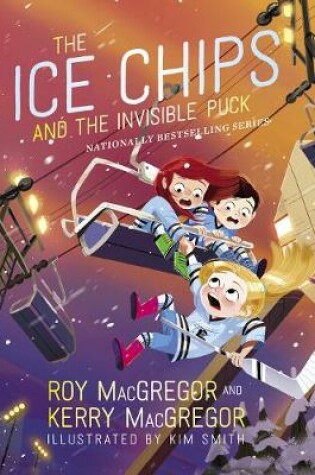 Cover of The Ice Chips and the Invisible Puck