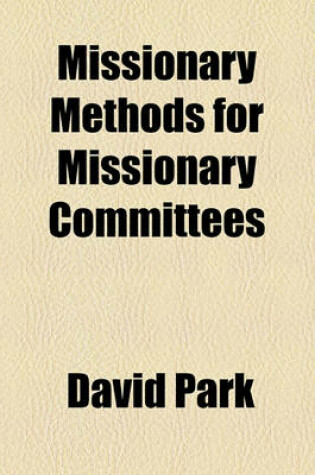Cover of Missionary Methods for Missionary Committees
