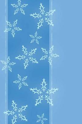 Book cover for Mind Blowing Blue Snowflakes 200 page lined journal