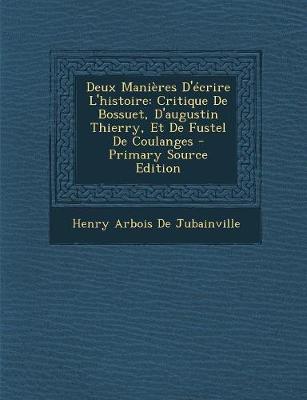 Book cover for Deux Mani res d' crire l'Histoire