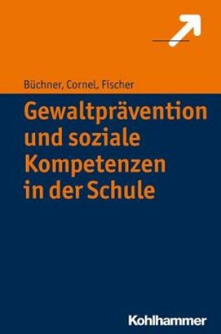 Cover of Gewaltpravention Und Soziale Kompetenzen in Der Schule