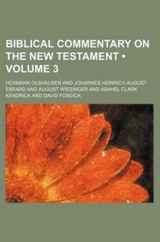 Cover of Biblical Commentary on the New Testament (Volume 3)