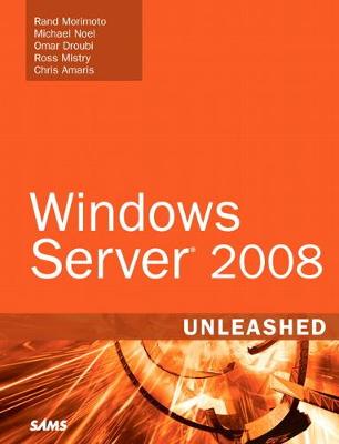 Book cover for Windows Server 2008 Unleashed