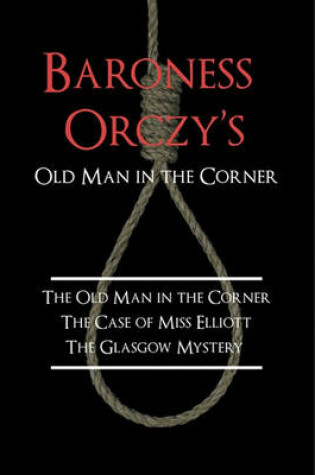 Cover of Baroness Orczy's Old Man in the Corner