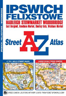 Cover of Ipswich and Felixstowe A-Z Street Atlas