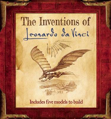 Book cover for The Inventions of Leonardo Da Vinci