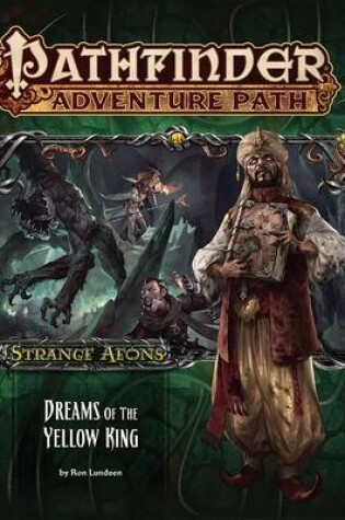 Cover of Pathfinder Adventure Path: Strange Aeons 3 of 6-Dreams of the Yellow King
