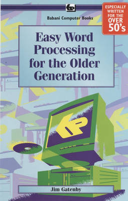 Book cover for Easy Word Processing for the Older Generation