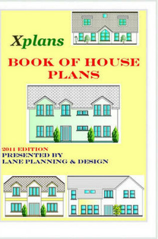 Cover of Xplans - Book of House Plans