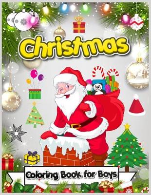 Book cover for Christmas Coloring Book for Boys