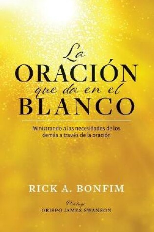 Cover of La ORACION que da en el BLANCO