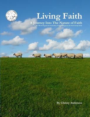 Book cover for Living Faith: A Journey into the Nature of Faith