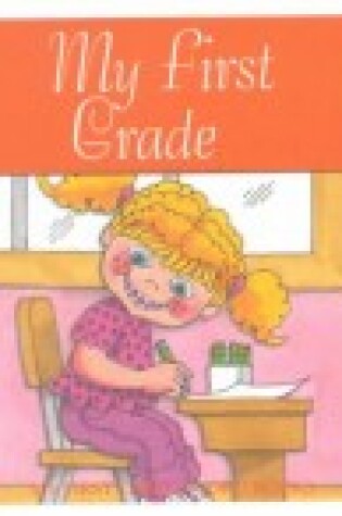 Cover of My First Grade