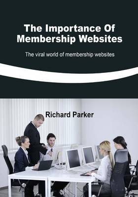 Book cover for The Importance of Membership Websites