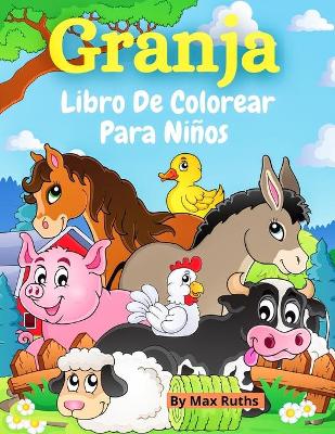 Book cover for Granja Libro De Colorear Para Niños