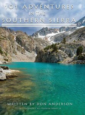 Cover of 101 Adventures in the Southern Sierra