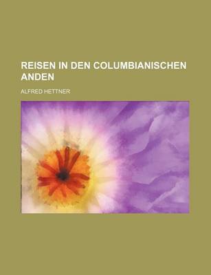 Book cover for Reisen in Den Columbianischen Anden