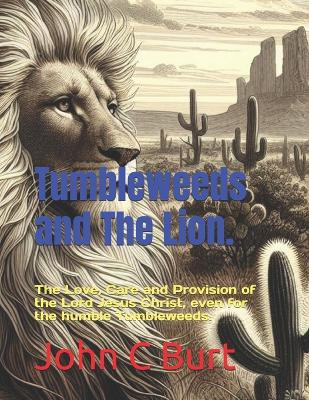 Book cover for Tumbleweeds and The Lion.