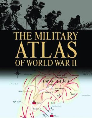 Book cover for The Military Atlas of WWII