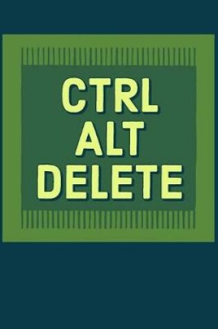 Cover of Ctrl Alt Delete