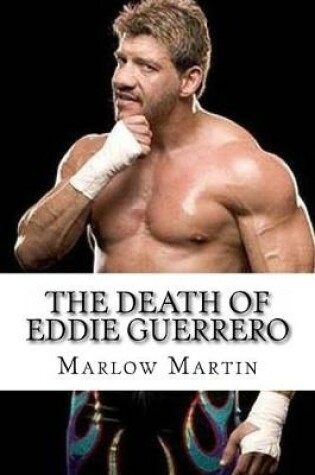Cover of The Death Of Eddie Guerrero
