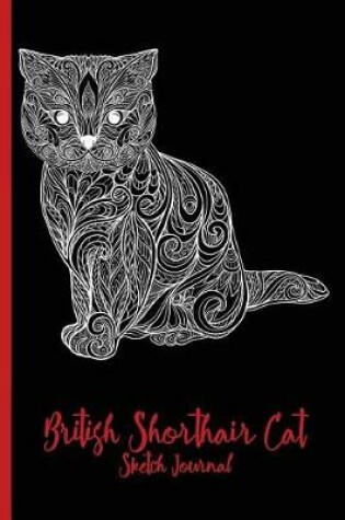 Cover of British Shorthair Cat Sketch Journal