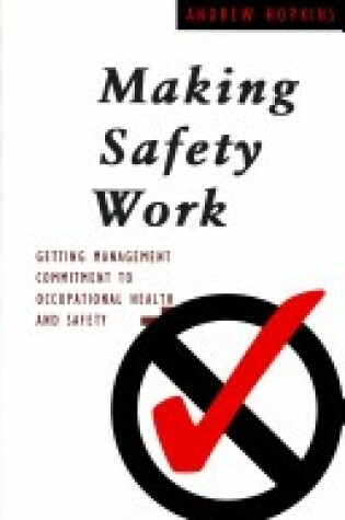 Cover of Making Safety Work