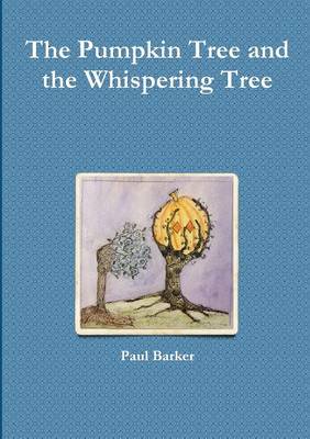 Book cover for The Pumpkin Tree and the Whispering Tree