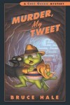 Book cover for Murder, My Tweet