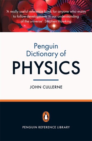 Book cover for The Penguin Dictionary of Physics 4e