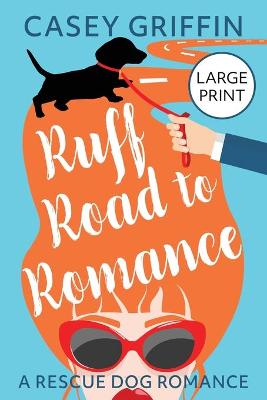 Book cover for Ruff Road to Romance