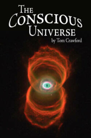 Cover of The Conscious Universe