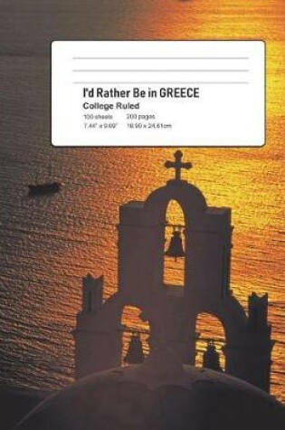 Cover of I'd Rather Be in GREECE