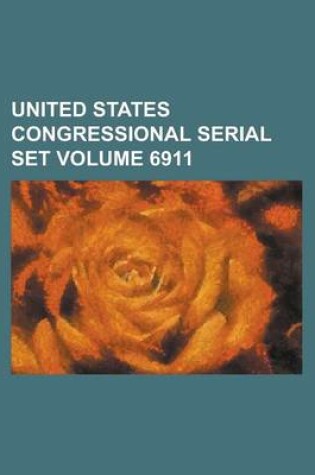 Cover of United States Congressional Serial Set Volume 6911