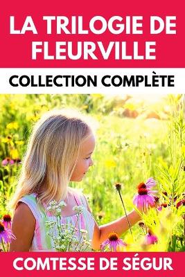 Book cover for La Trilogie de Fleurville Collection Complète