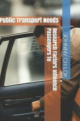 Cover of Research Factors Influence Passengers To
