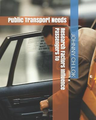 Book cover for Research Factors Influence Passengers To