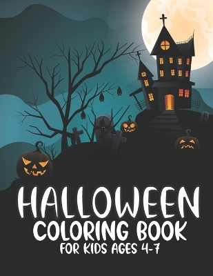 Book cover for Halloween Coloring Book For Kids Ages 4-7