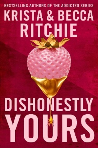 Cover of Dishonestly Yours