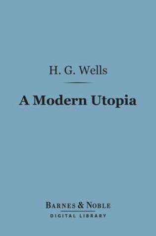 Cover of A Modern Utopia (Barnes & Noble Digital Library)