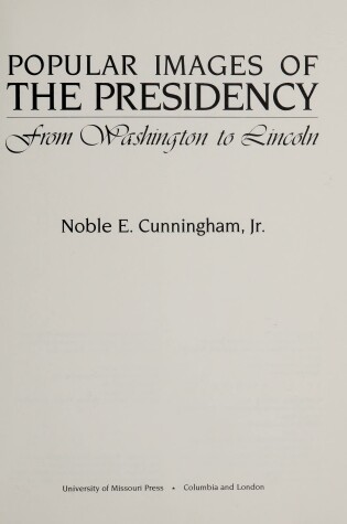 Cover of Popular Images of the Presidency