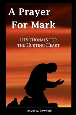 Cover of A Prayer for Mark