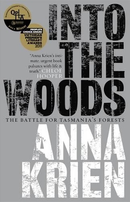 Book cover for Into the Woods: The Battle for Tasmania¹s Forests