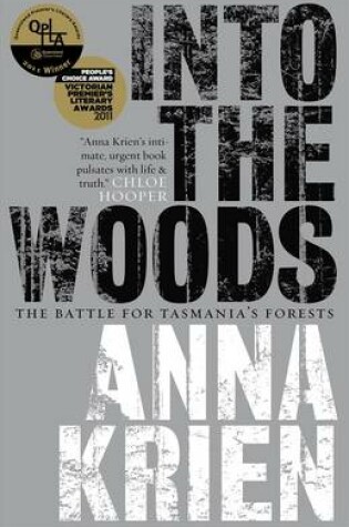 Cover of Into the Woods: The Battle for Tasmania¹s Forests