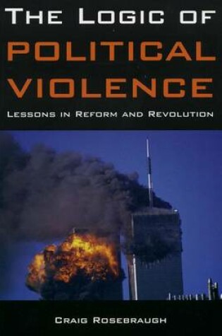 Cover of The Logic of Political Violence