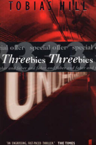 Cover of Threebies: Tobias Hill